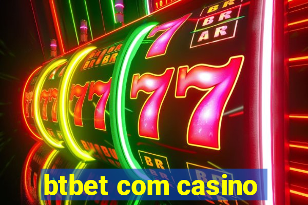 btbet com casino